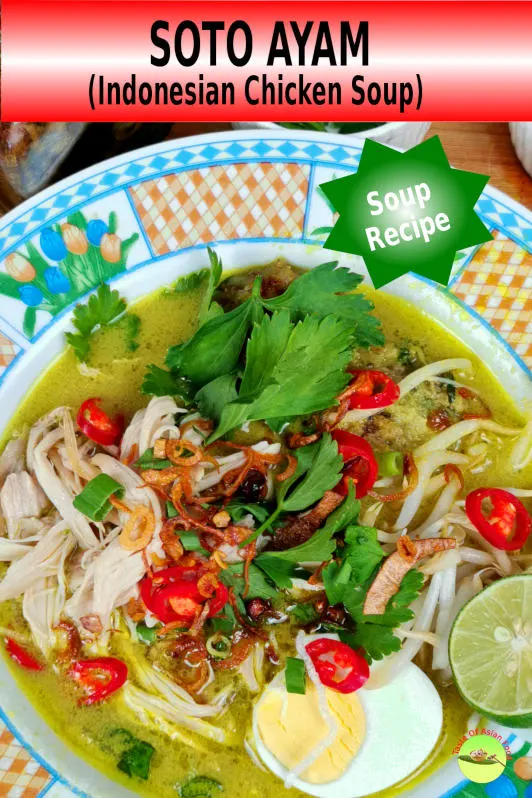 Soto ayam recipe is a clear chicken soup dish with loads of herbs and spices originated from Indonesia. The flavor is unique, and there is no other chicken soup that comes close to it.