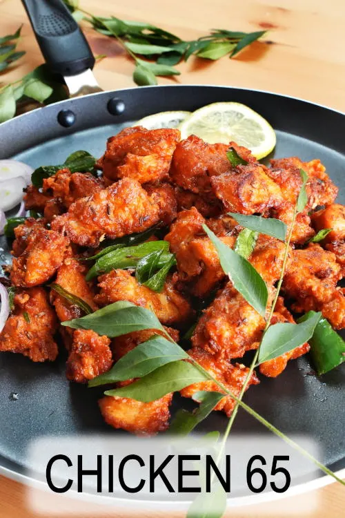 Chicken 65 recipe is a side dish and appetizer. It is a famous Indian dish prepared with various spices and deep-fried.